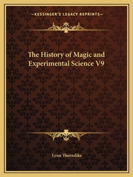 Paperback The History of Magic and Experimental Science V9 Book