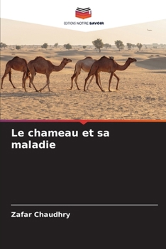 Paperback Le chameau et sa maladie [French] Book