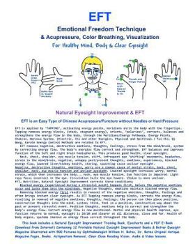 Paperback EFT -Emotional Freedom Technique & Acupressure, Color Breathing, Visualization For Healthy Mind, Body & Clear Eyesight: Natural Vision Improvement Book