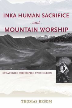 Electronics Inka Human Sacrifice and Mountain Worship: Strategies for Empire Unification Book