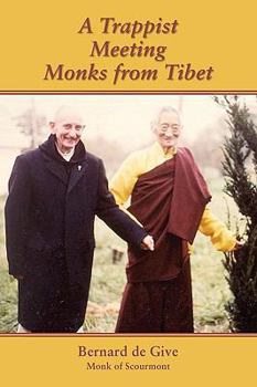 Paperback A Trappist Meeting Monks from Tibet Book