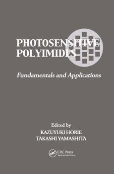 Hardcover Photosensitive Polyimides: Fundamentals and Applications Book