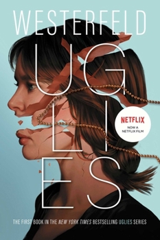 Uglies - Book #1 of the Uglies