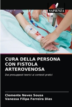 Paperback Cura Della Persona Con Fistola Arterovenosa [Italian] Book