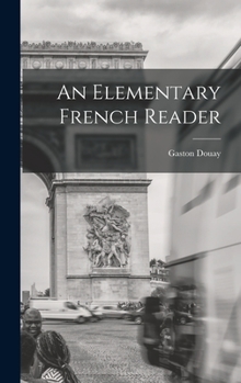 Hardcover An Elementary French Reader [French] Book