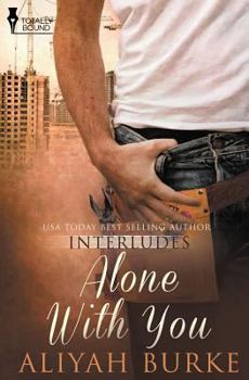 Paperback Interludes: Alone with You Book