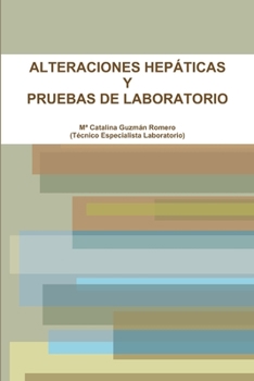 Paperback Alteraciones Hepáticas Y Pruebas de Laboratorio [Spanish] Book