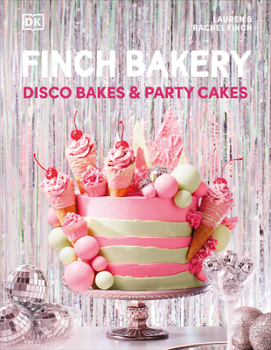 Hardcover Finch Bakery Disco Bakes and Party Cakes Book