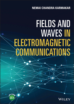 Hardcover Fields and Waves in Electromagnetic Communications Book