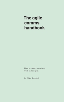 The agile comms handbook
