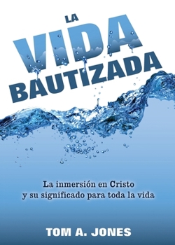 Paperback La Vida Bautizada [Spanish] Book