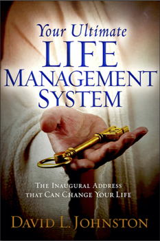 Paperback Your Ultimate Life Management System: How Jesus's Inaugural Address (The Sermon on the Mount) Can Change Your Life Book