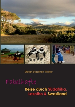 Paperback Fabelhafte Reise durch Südafrika, Lesotho & Swasiland [German] Book