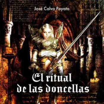 El ritual de las Doncellas/ The Ritual of the Ladies - Book #2 of the Pedro Capablanca 