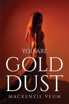 Paperback You Are Gold Dust Book