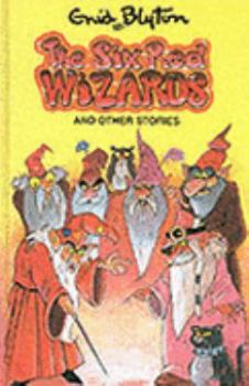 Hardcover The Six Red Wizards (Enid Blyton's Popular Rewards: Series X) Book