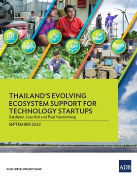 Paperback Thailand's Evolving Ecosystem Support for Technology Startups Book