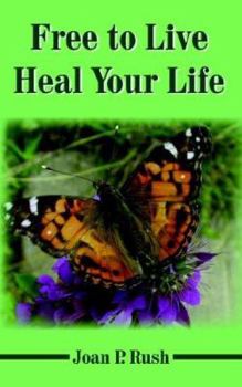 Paperback Free to Live - Heal Your Life Book