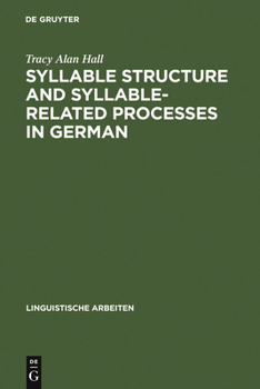 Hardcover Syllable Structure and Syllable-Related Processes in German Book