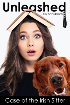 Paperback Unleashed: Case of the Irish Sitter Book