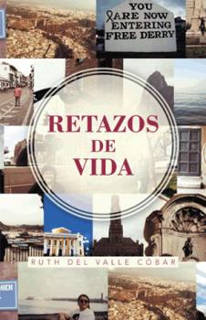 Paperback Retazos de Vida [Spanish] Book