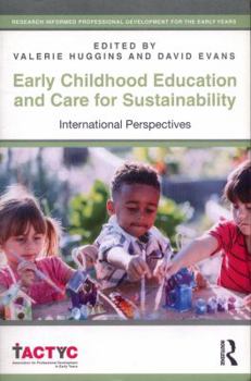 Early Childhood Education and Care for Sustainability: International Perspectives