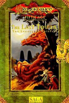 Paperback The Last Tower: The Legacy of Raistlin (Dragonlance, 5th Age) Book