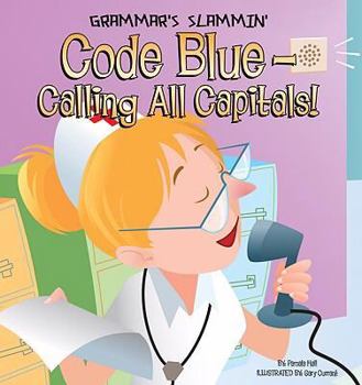 Library Binding Code Blue-Calling All Capitals! Book