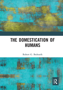 Paperback The Domestication of Humans Book