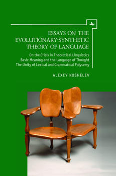 Hardcover Essays on the Evolutionary-Synthetic Theory of Language Book