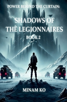 Paperback Power Behind the Curtain: Shadows of the Legionnaires Book 2 Book