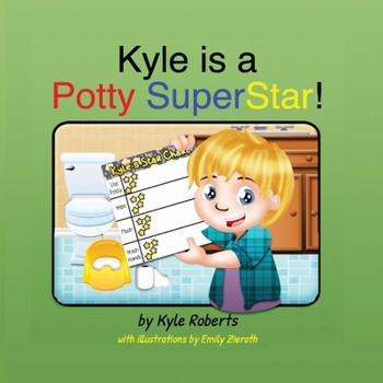 Hardcover Kyle Is a Potty Superstar! Book