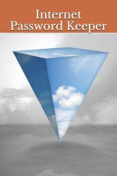 Paperback Internet Password Keeper: Logbook To Protect Usernames and Passwords 120 Pages 6 x 9 Inches Book