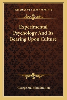 Paperback Experimental Psychology and Its Bearing Upon Culture Book