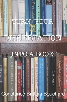 Paperback Turn Your Dissertation into a Book