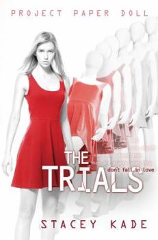 The Trials - Book #3 of the Project Paper Doll