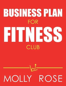 Paperback Business Plan For Fitness Club Book