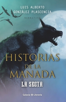 Paperback Historias de la manada: La secta [Spanish] Book