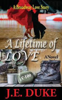 Paperback A Lifetime of Love: A Broadway Love Story Book