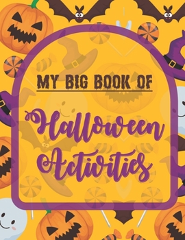 My Big Book of Halloween Activities: Large Print Word Search Puzzle To Improve Spelling, Vocabulary, And Memory For Kids - Word Search Puzzles For Kid