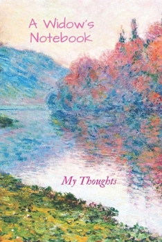 Paperback A Widow's Notebook: My Thoughts Book