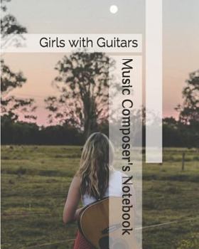 Paperback Girls with Guitars: Music Composer's Notebook Book