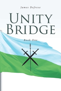 Paperback Unity Bridge: Book One Book