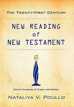 Paperback The Twenty-First Century: New Reading of New Testament Book