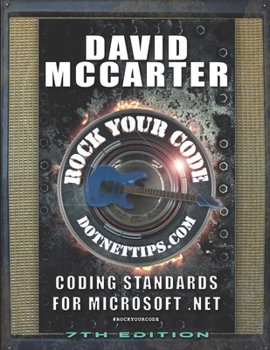 Paperback Rock Your Code: Coding Standards for Microsoft .NET Book