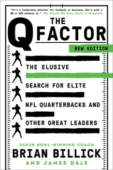 Paperback The Q Factor: The Elusive Search for Elite NFL Quarterbacks and Other Great Leaders Book