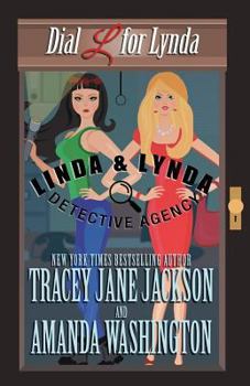 Dial L for Lynda - Book #1 of the S.A.F.E Detective Agency