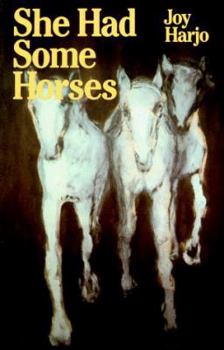 Paperback She Had Some Horses Book