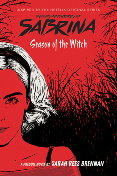 Paperback Season of the Witch (the Chilling Adventures of Sabrina, Book 1): Volume 1 Book