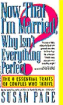 Paperback Now That I'm Married, Why Isn't Everything Book